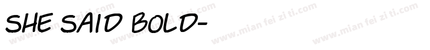 She Said Bold字体转换